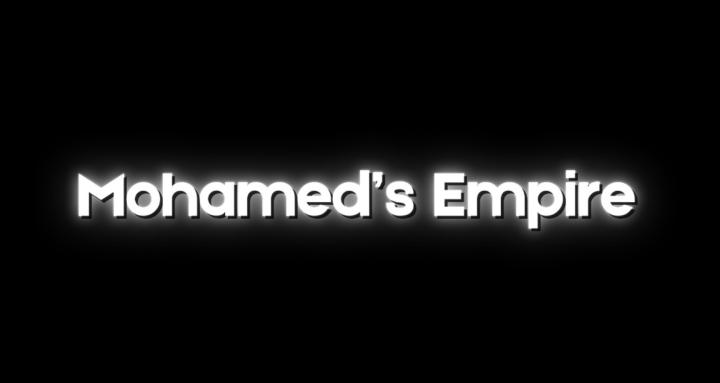 Mohamed's Empire