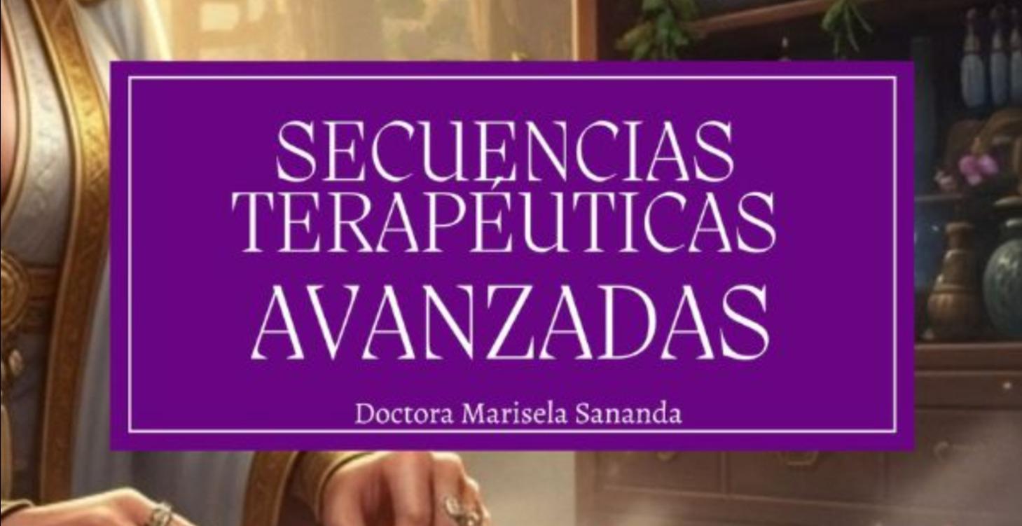 Secuencias Terapéuticas AVANZADAS
