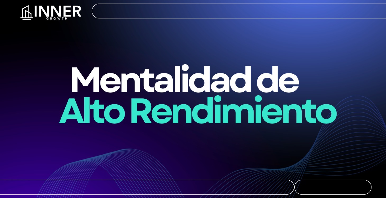 Mentalidad de Alto Rendimiento