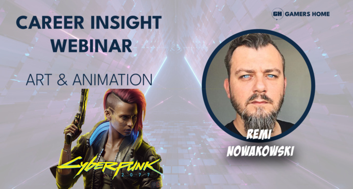 Career Insight - Art & Animation with Remi Nowakowski (CDPROJEKT)