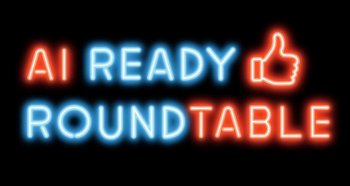 AI Ready Roundtable