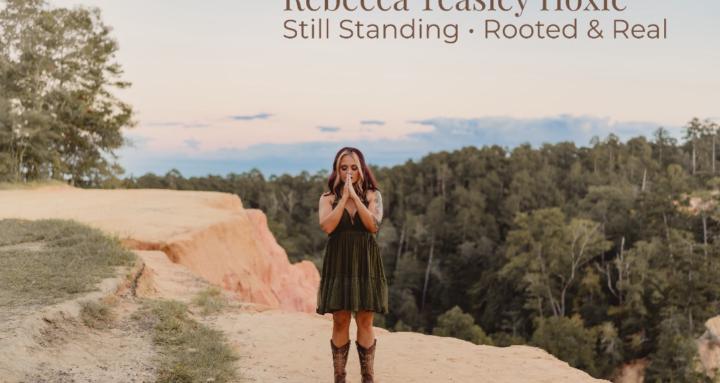 Still Standing• Rooted & Real 