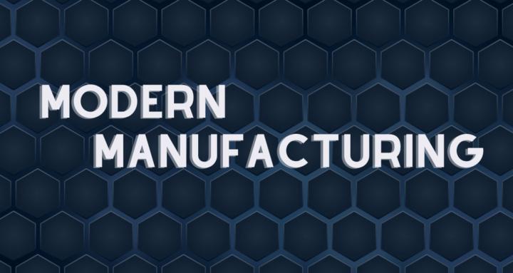 Modern Manufacturing