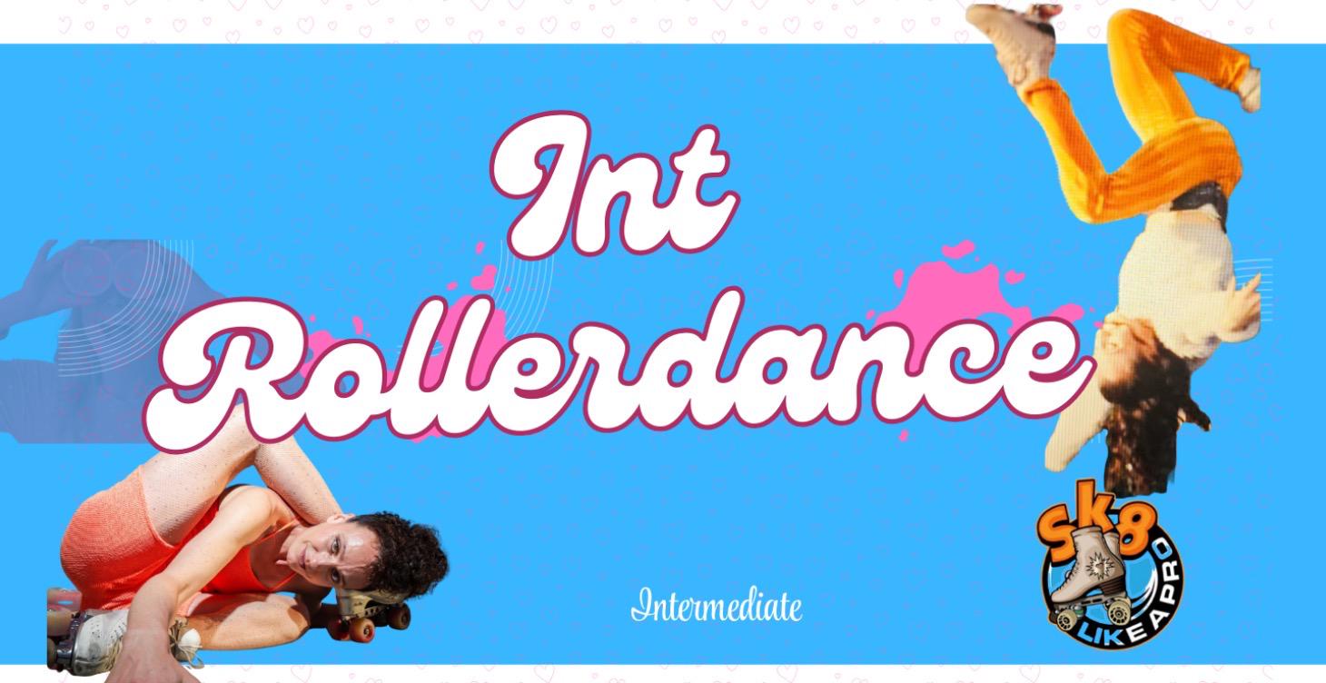 Intermediate Rollerdance Moves