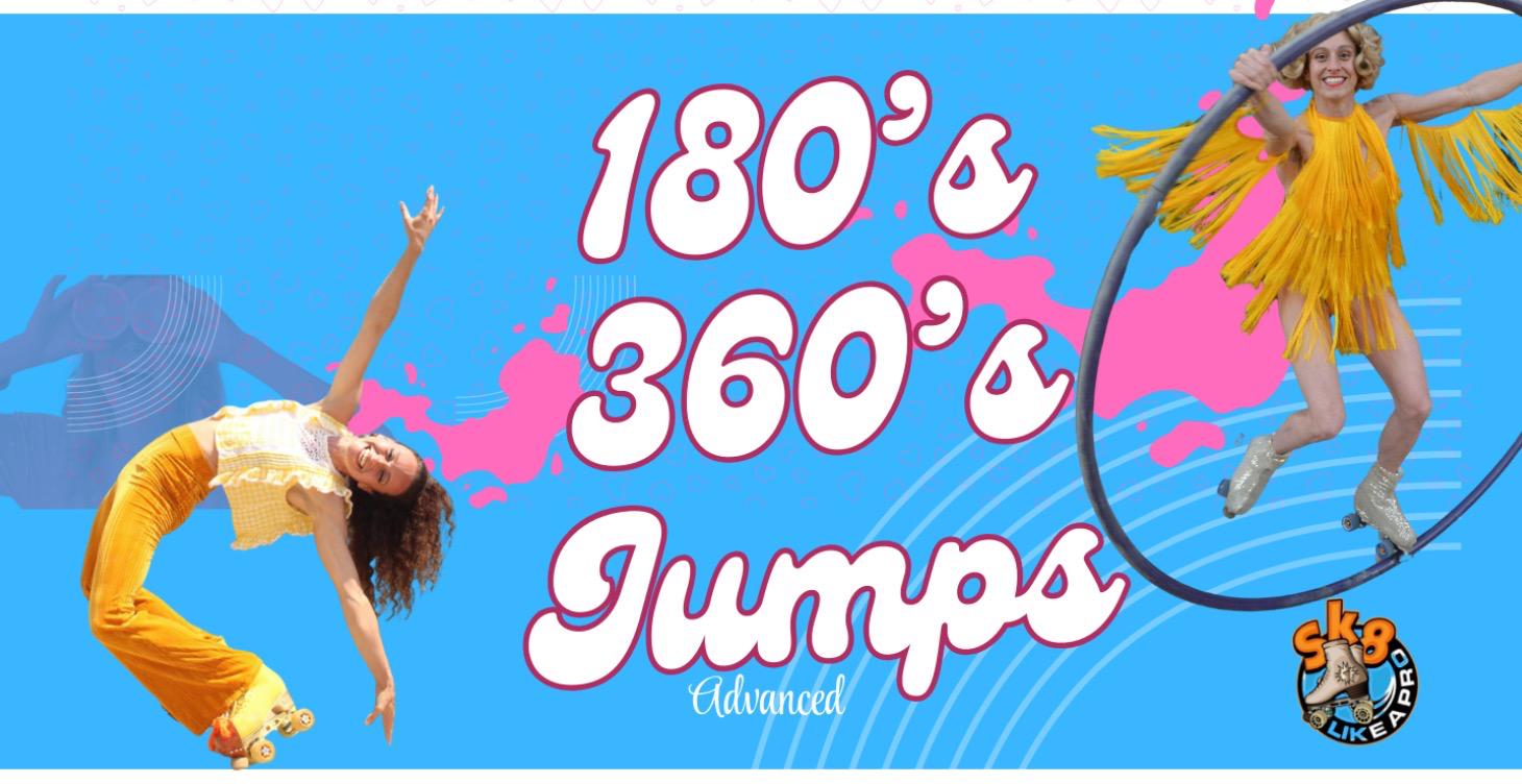 180s, 360s, Bunny hops