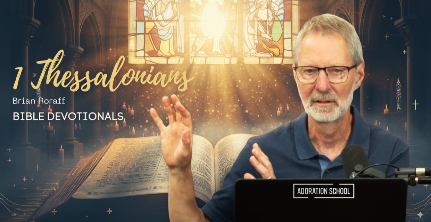 I Thessalonians - Bible Devotionals