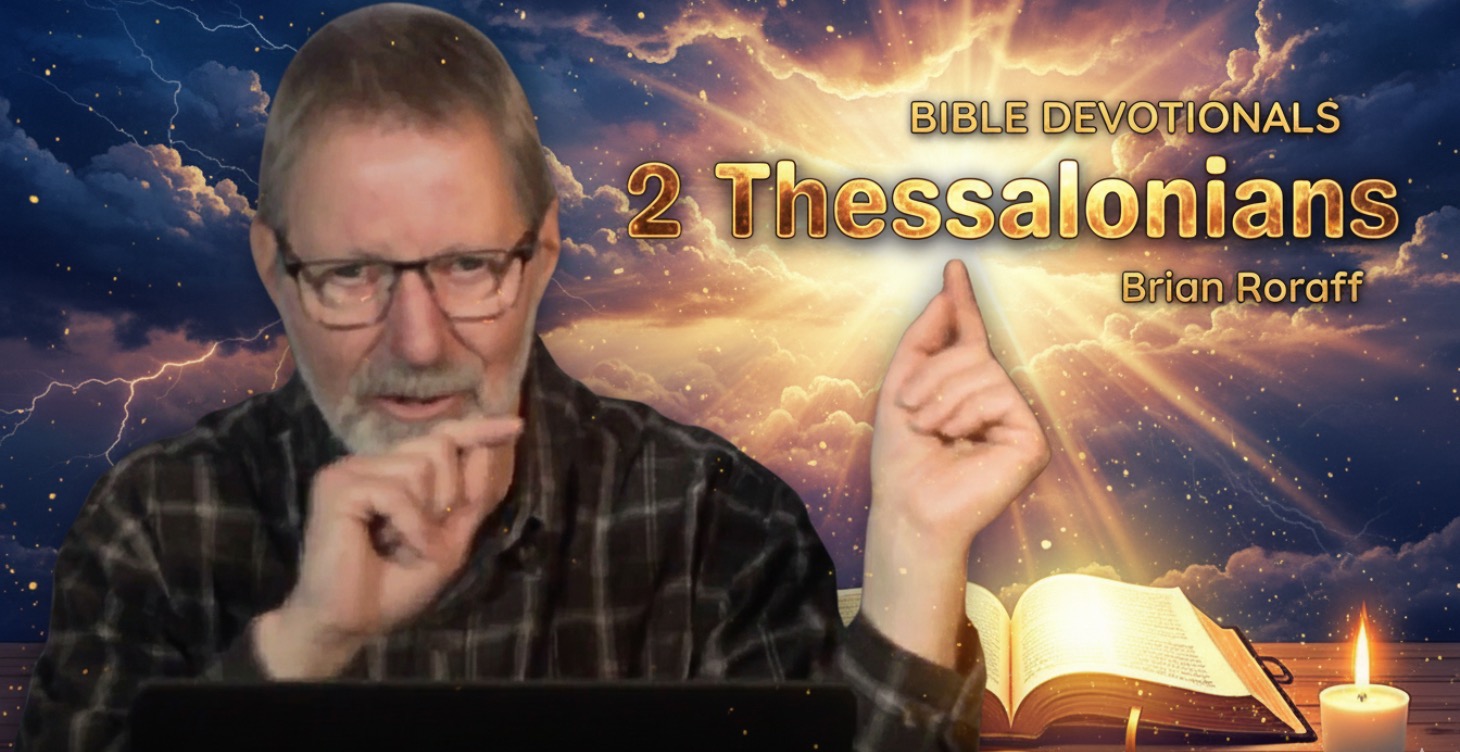 II Thessalonians - Bible Devotionals