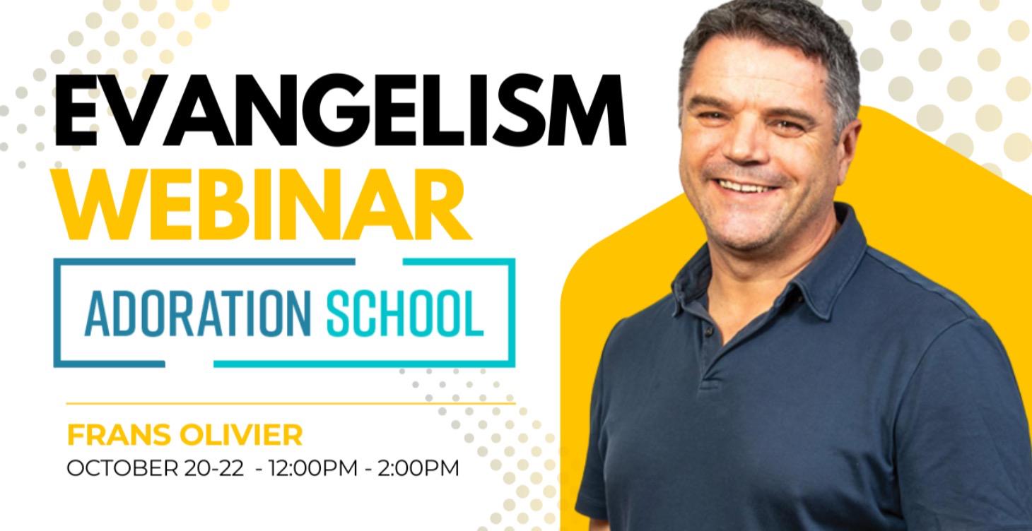 Frans Olivier Evangelism Webinar