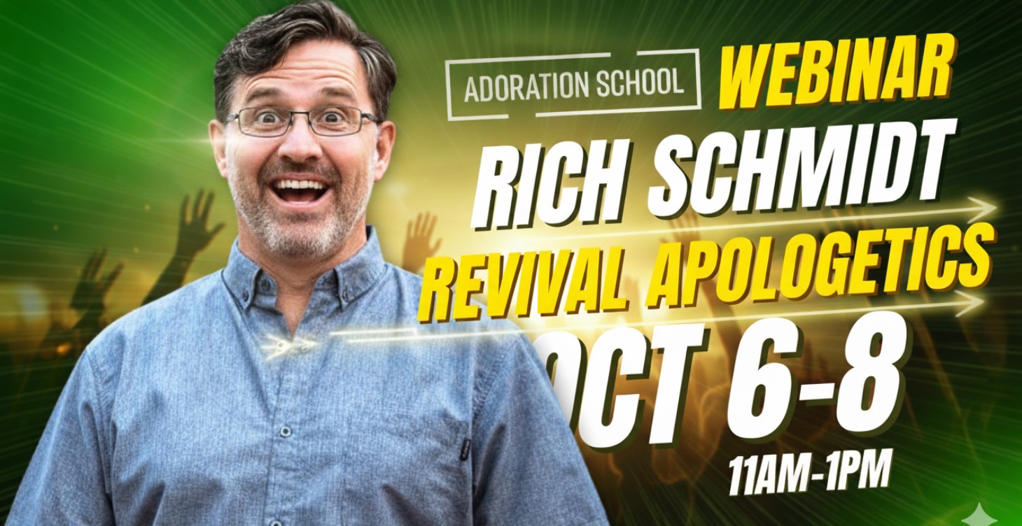 Revival Apologetics Webinar with Rich Schmidt