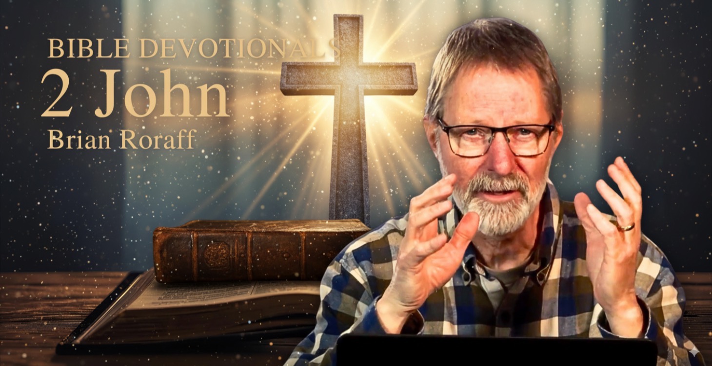 II John - Bible Devotionals