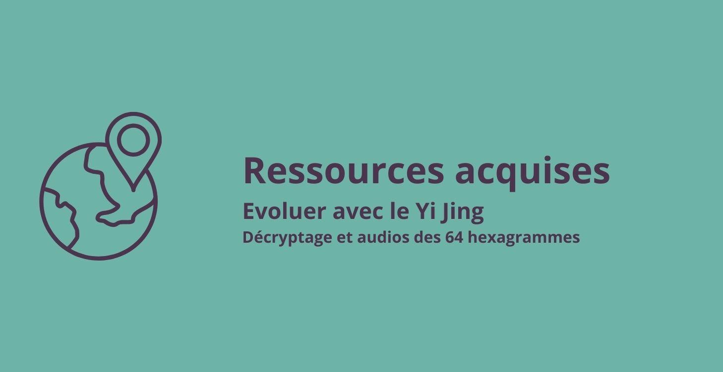 Evoluer avec le Yi Jing Audios pour le quotidien