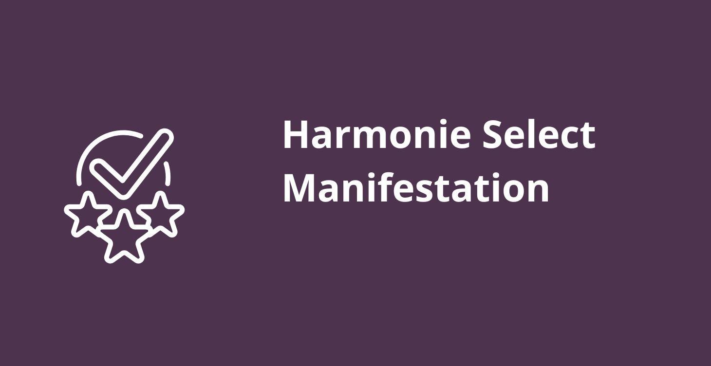 Harmonie Select Manifestation