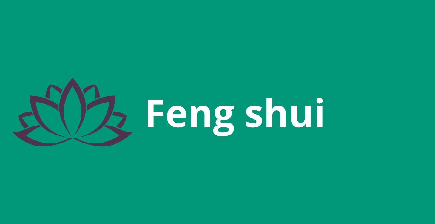 2 Feng Shui, les bases