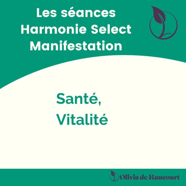 🌿 Replay disponible – Harmonie Select Manifestation - Santé Vitalité
