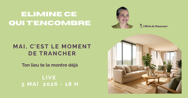 A ce soir, en Live à 18h : "Elimine ce qui t'encombre"
