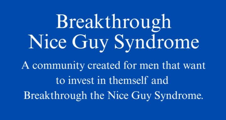 Breakthrough Nice Guy Syndrome