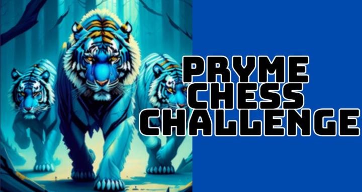 PRYME CHESS CHALLENGE