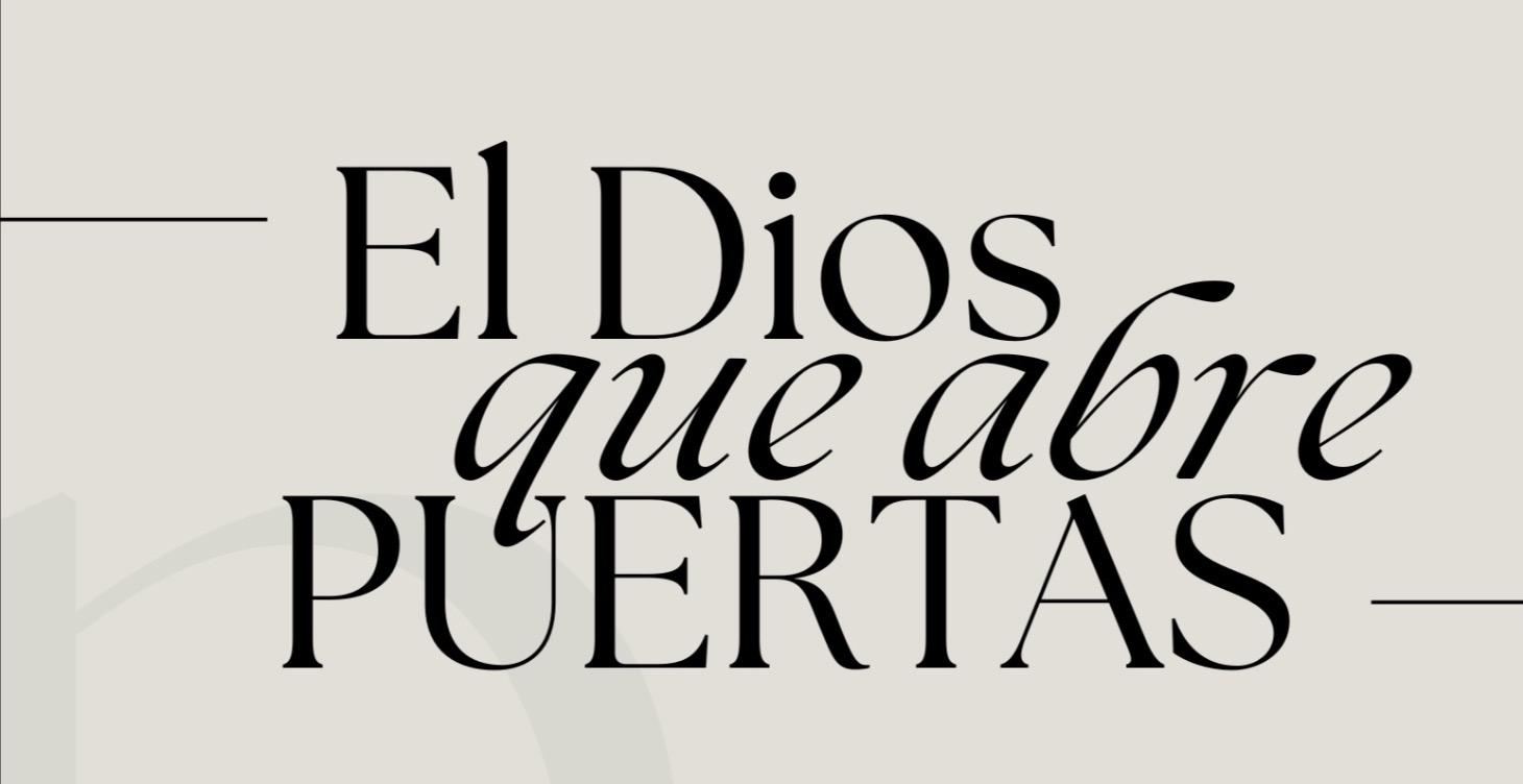 El Dios que Abre Puertas