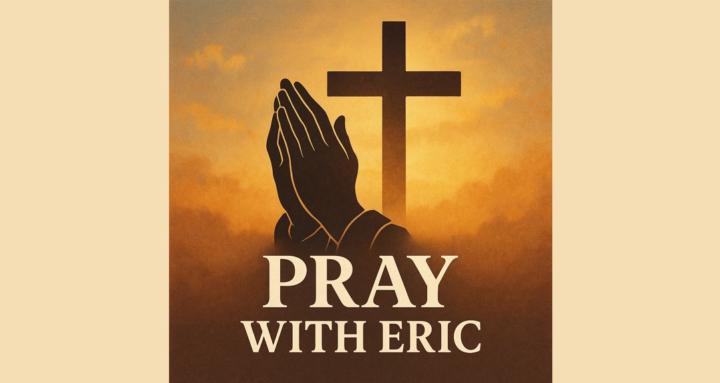 Pray With Eric