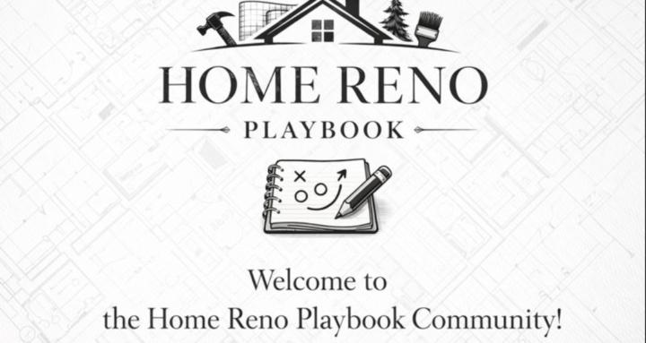 Home Reno Playbook