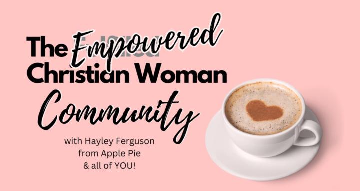 The Empowered Christian Woman