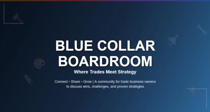 Blue Collar Boardroom