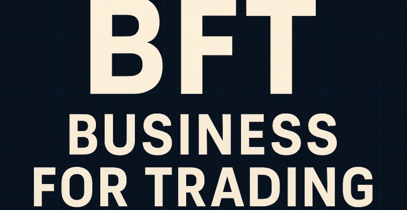 BFT: Business for Trading