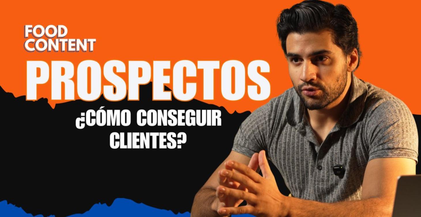 Prospectos ¿Cómo conseguir clientes?