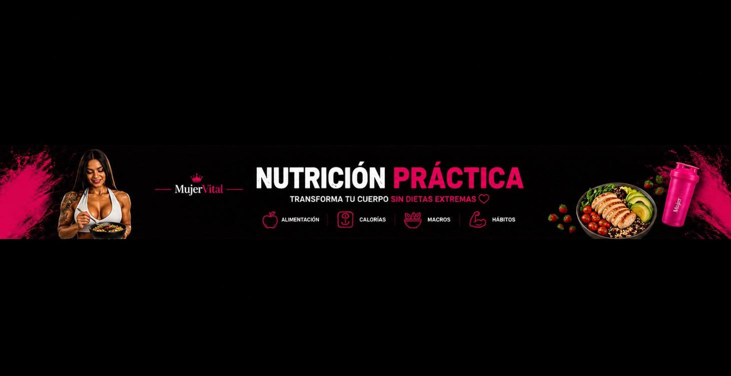 Nutrición práctica para transformar tu cuerpo
