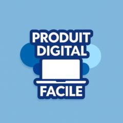 Produit Digital Facile
