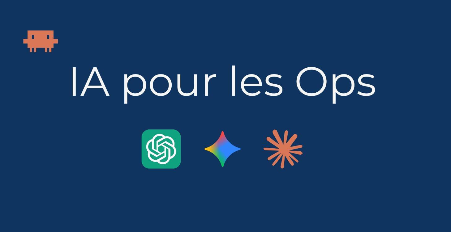 IA pour les Ops