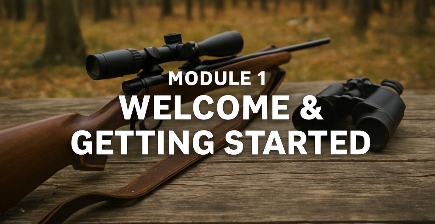 Module 1: Beginner Hunting Course