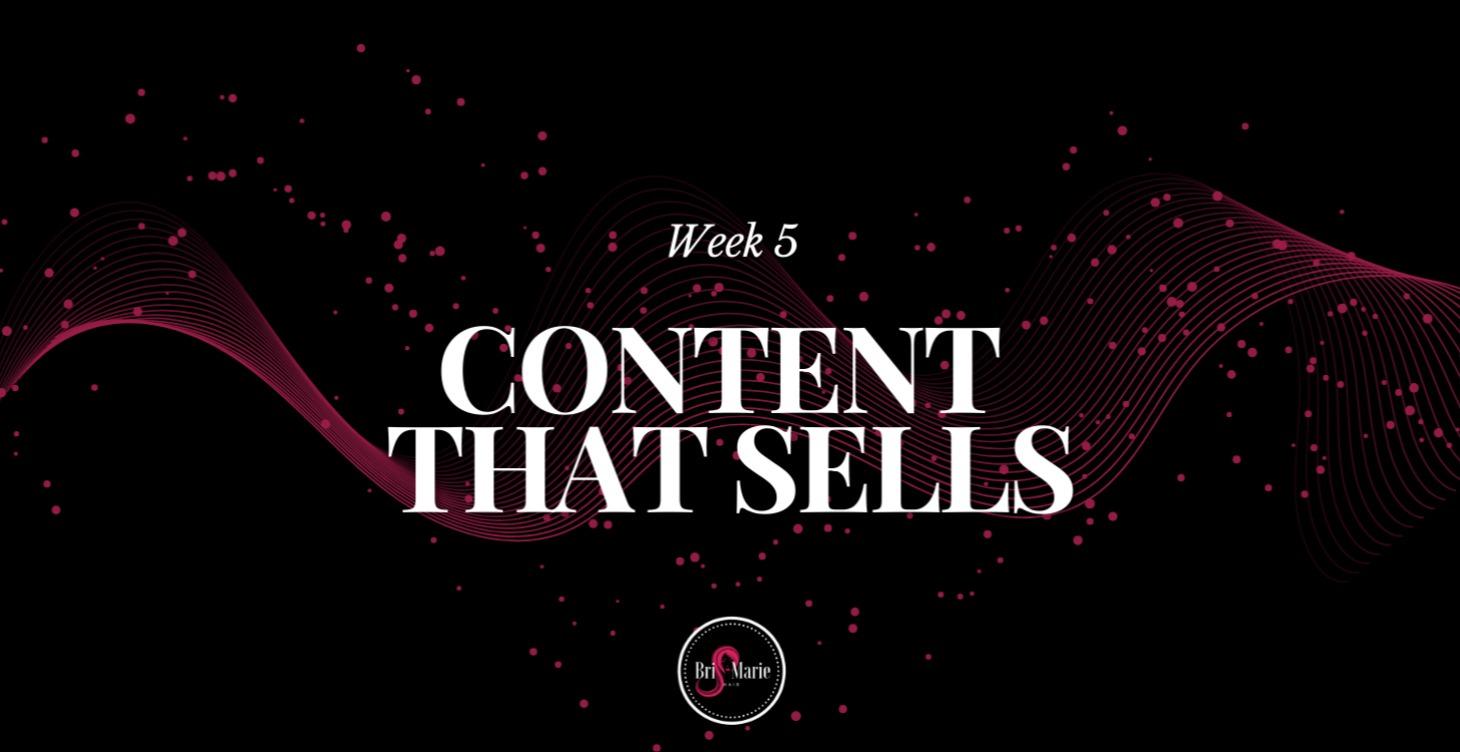 Week 5: Content That Sells