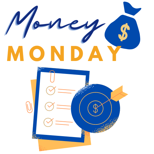 Money Monday