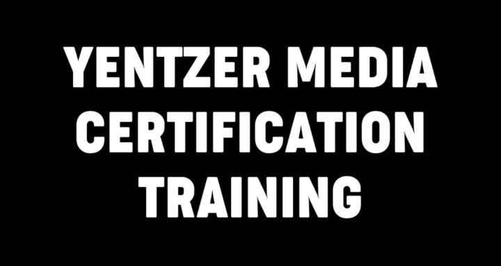 Yentzer Media Certification
