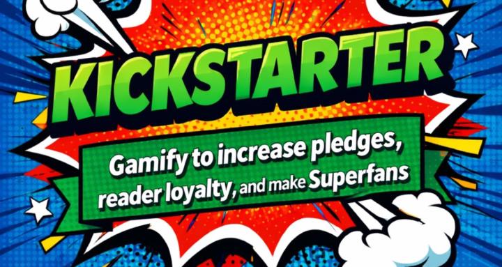 Authors, Gamify Kickstarter!