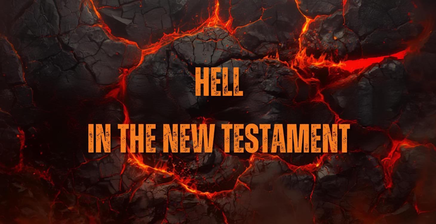 Five: Hell in the New Testament