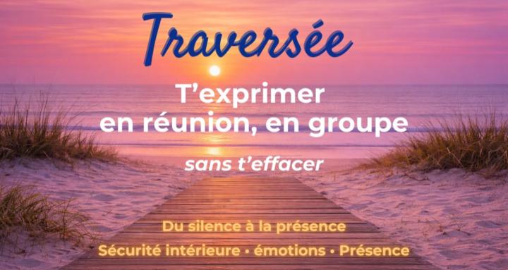 🔥 TRAVERSÉE 🔥