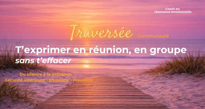 🔥 TRAVERSÉE 🔥