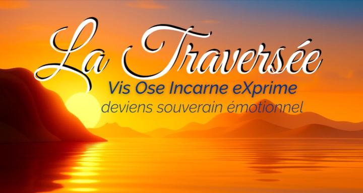 🔥 LA TRAVERSÉE 🔥