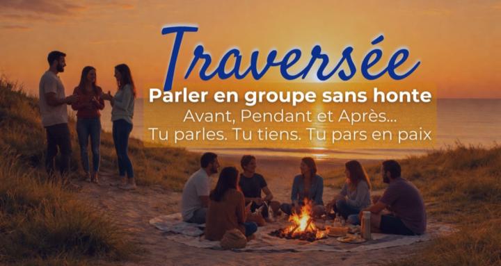 🔥 TRAVERSÉE 🔥