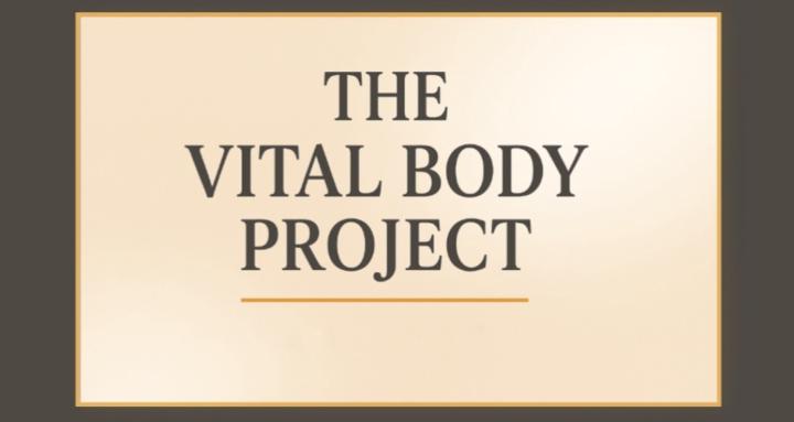 The Vital Body Project