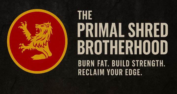 The Primal Shred Brotherhood