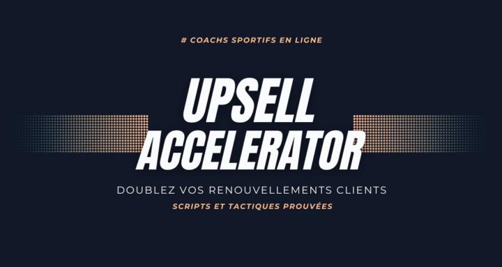 Upsell Accelerator