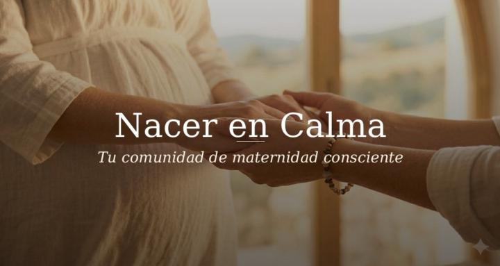Nacer en Calma