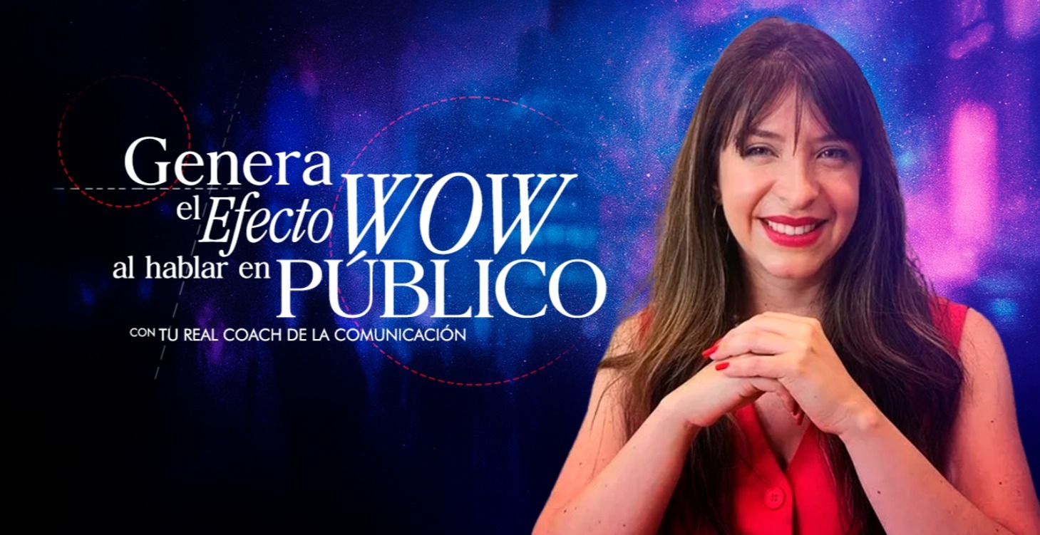 Genera el efecto wow al hablar en publico