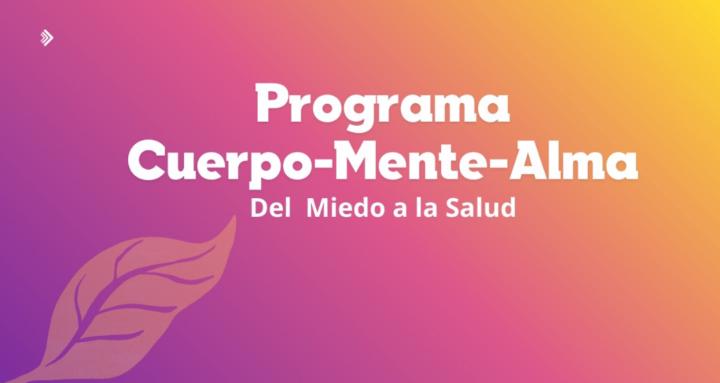 Programa CUERPO-MENTE-ALMA