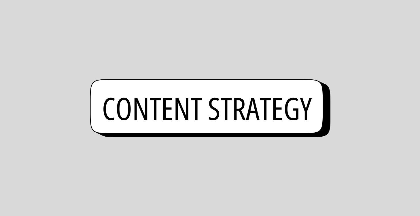 Content Strategy
