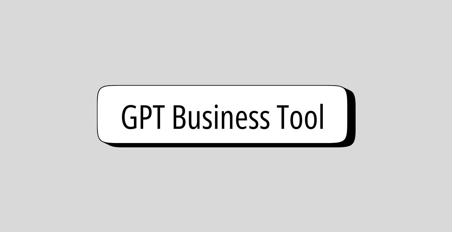 GPT Business Tool