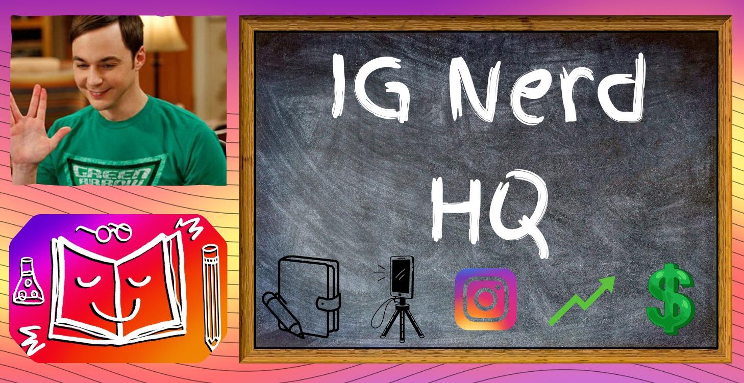IG Nerd HQ